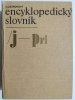 ILUSTROVANY ENCYKLOPEDICKY SLOVNIK 2 J-PRI 1981